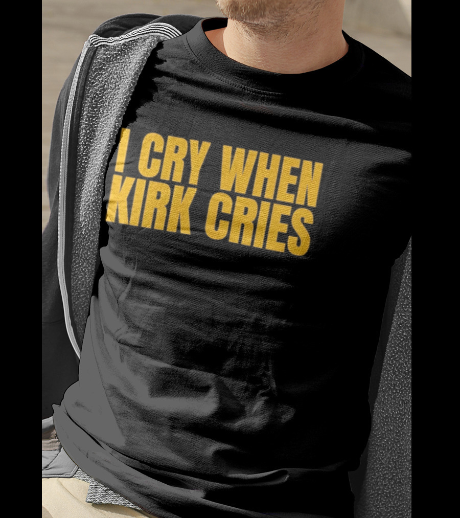 Iowa Hawkeyes I Cry When Kirk Cries T-Shirt
