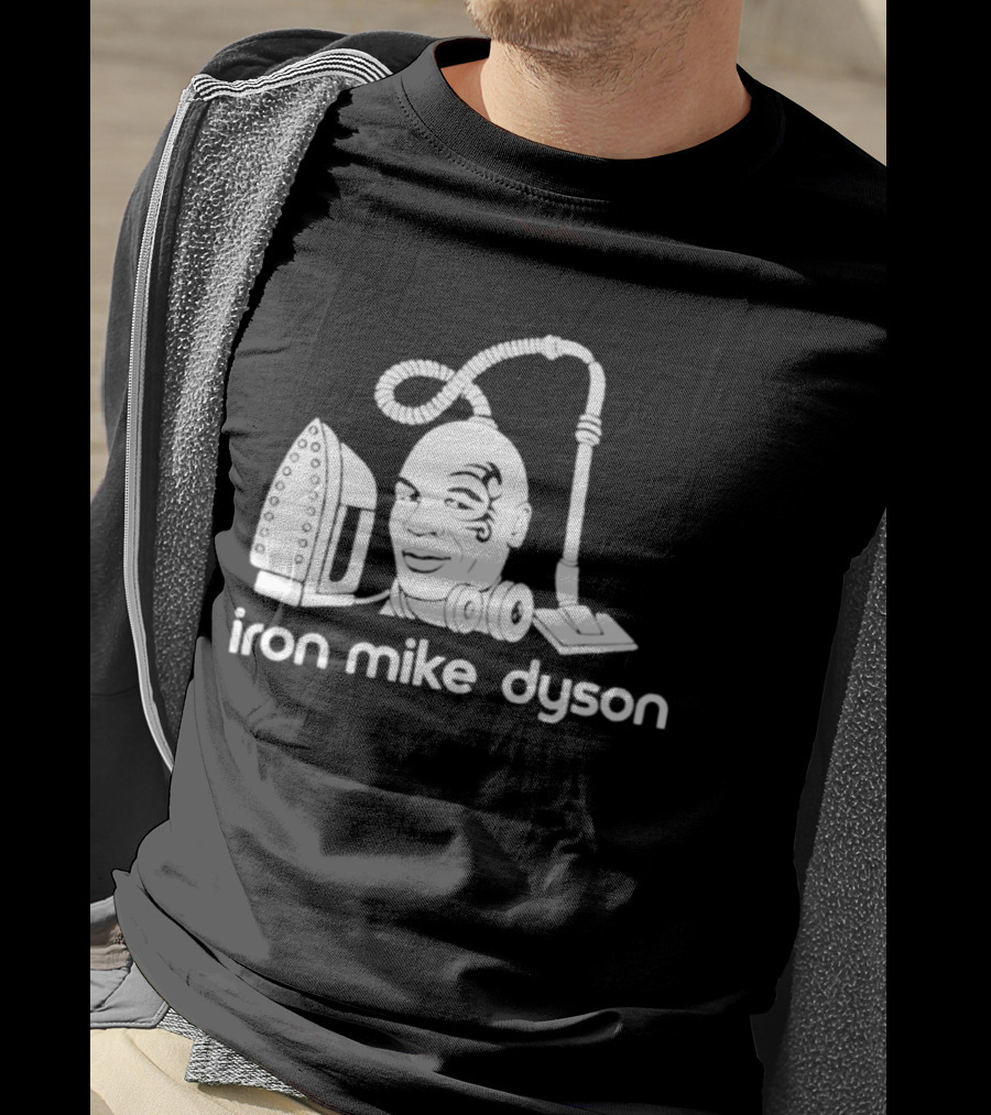 Iron Mike Dyson Mashup Of Vacuum And Iron T-Shirt