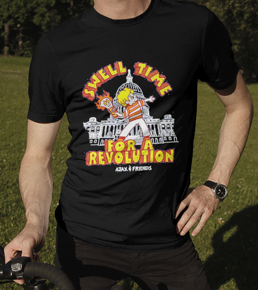 Swell Time For A Revolution Capitol Building Cartoon Ajax And Friends T-Shirt