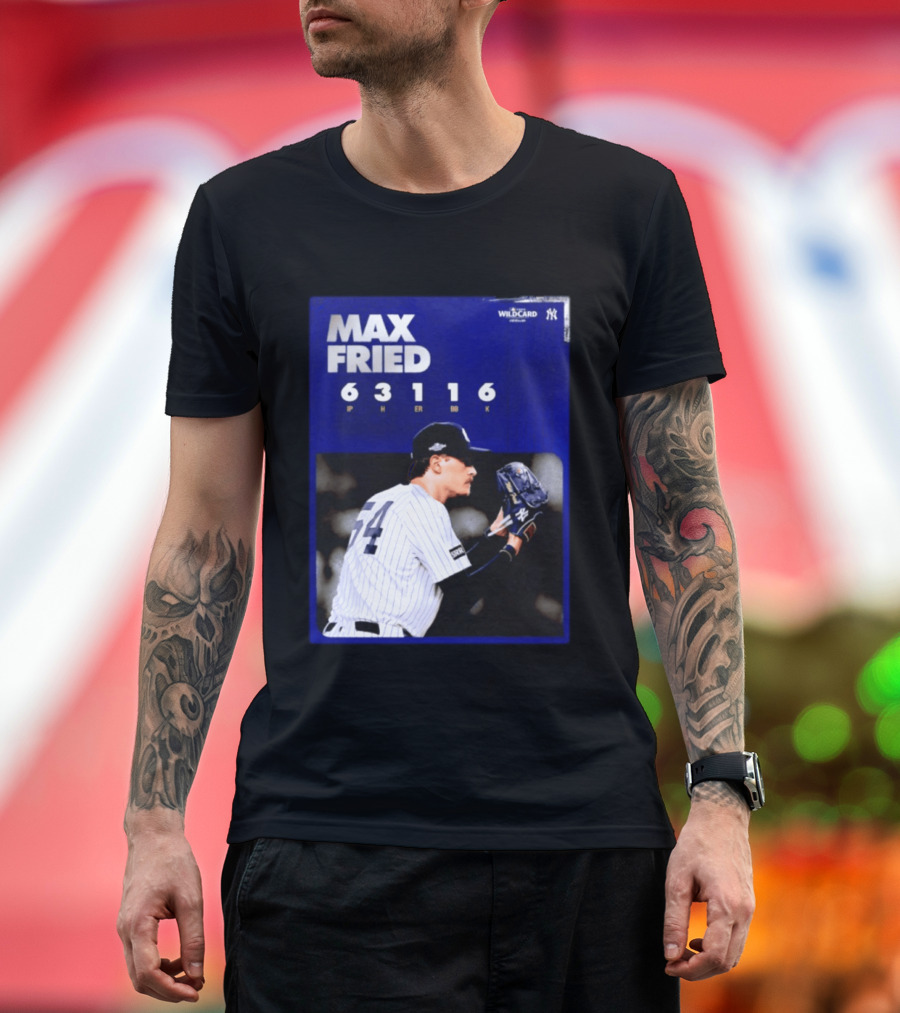 Max Fried 2026 Wild Card New York Yankees Pitching Stats T-Shirt