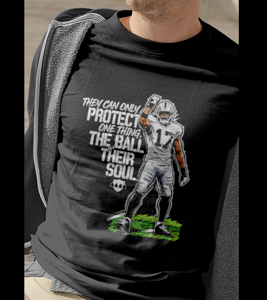 Nakobe Dean Las Vegas Raiders They Can Only Protect One Thing The Ball Their Soul T-Shirt