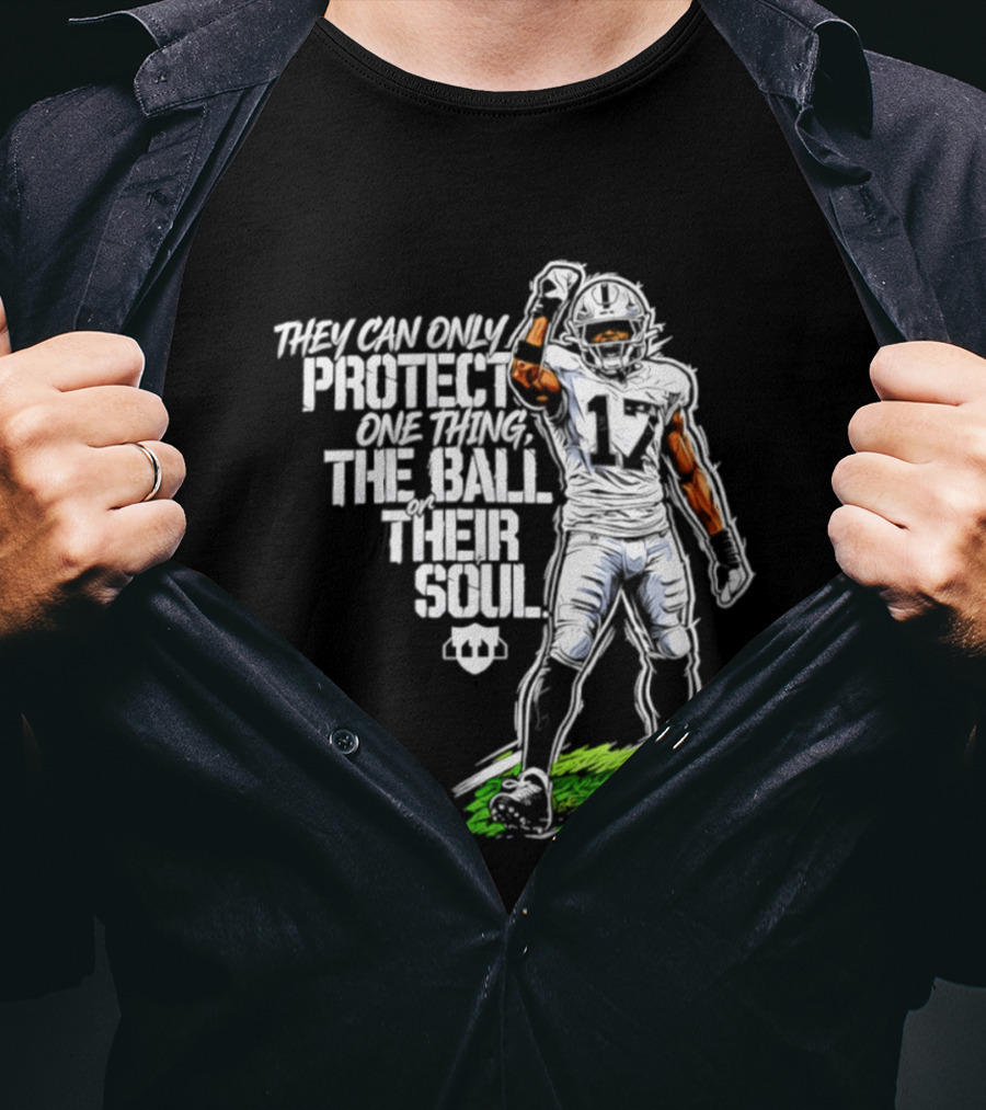 Nakobe Dean Las Vegas Raiders They Can Only Protect One Thing The Ball Their Soul T-Shirt