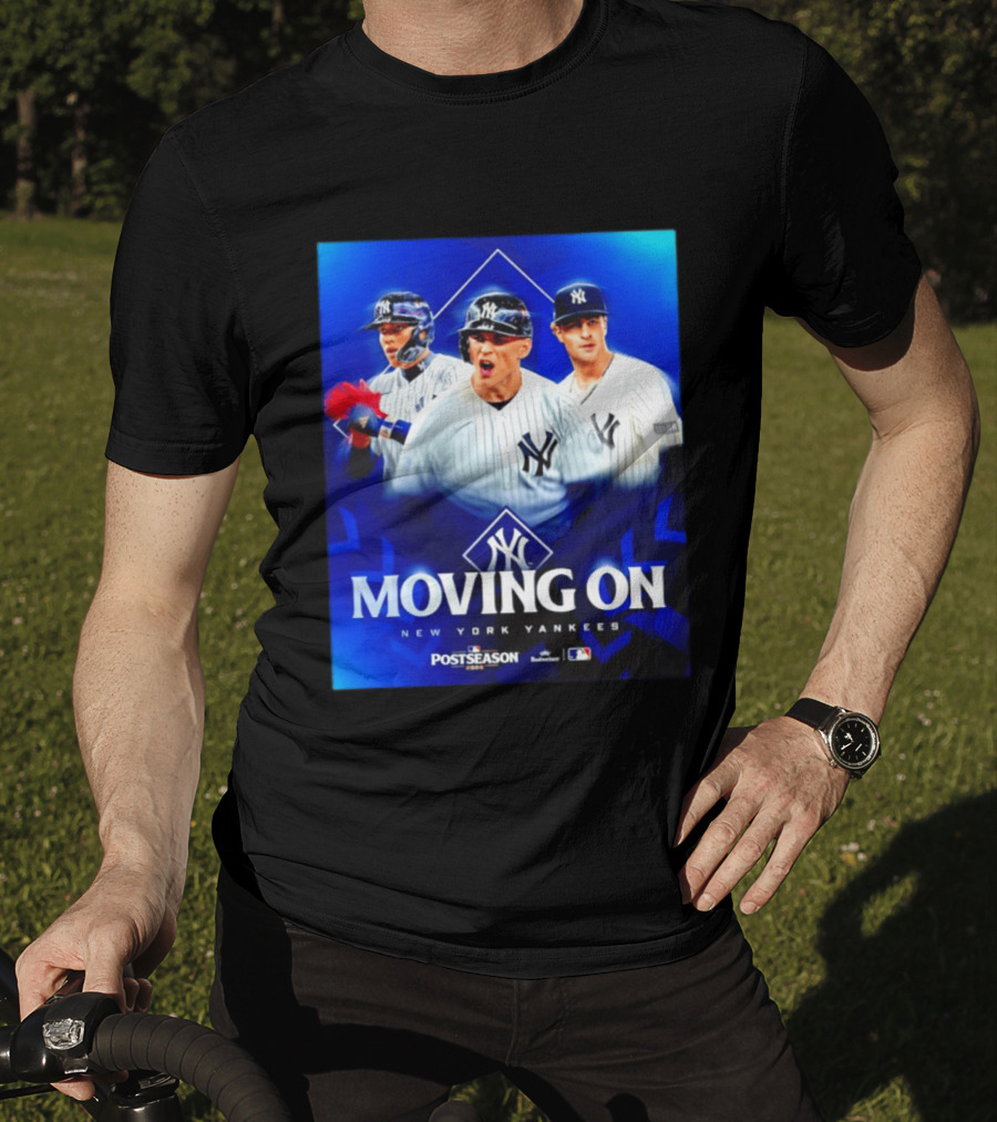 New York Yankees Moving On 2026 MLB Postseason T-Shirt