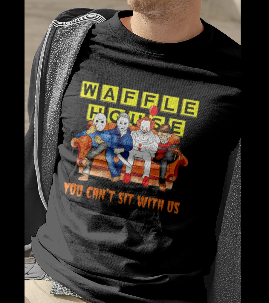 Waffle House X Horror Movie Friends Halloween 2026 You Can't Sit With Us T-Shirt