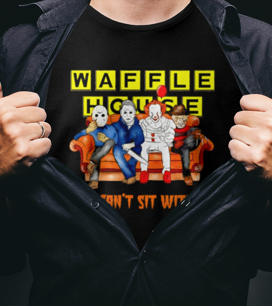 Waffle House X Horror Movie Friends Halloween 2026 You Can't Sit With Us T-Shirt