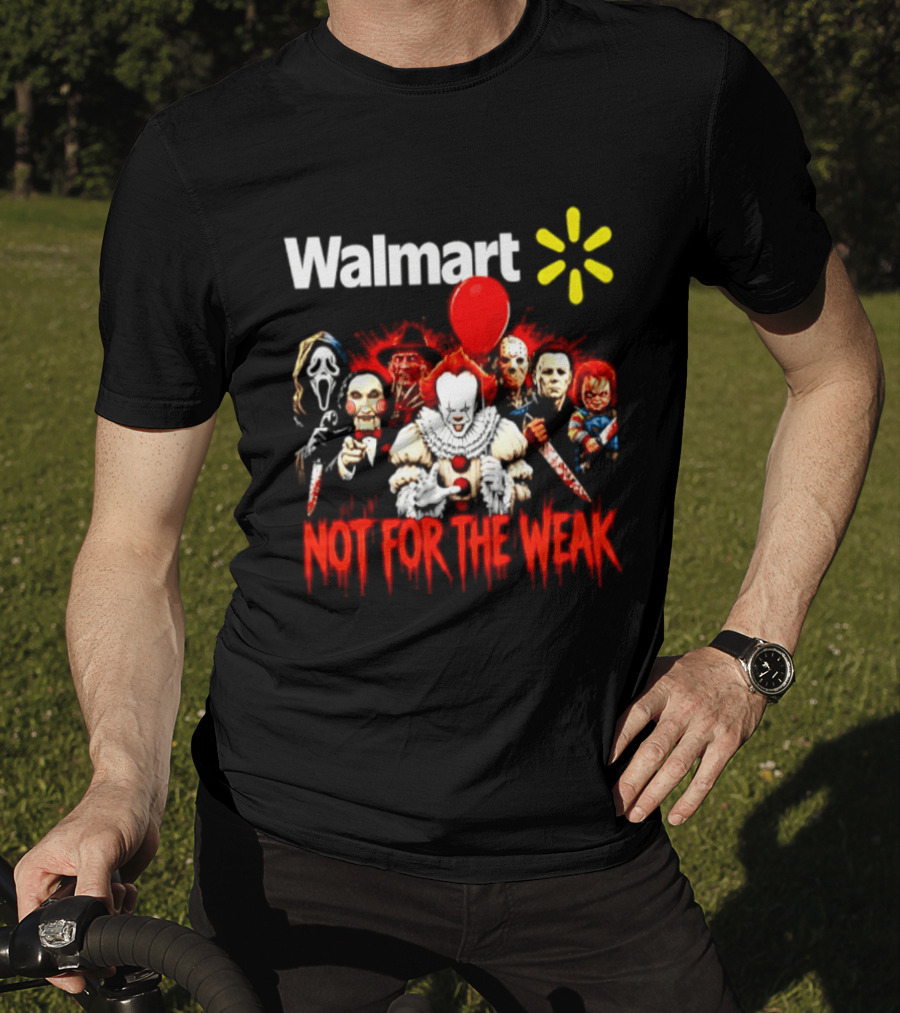 Walmart Not For The Weak Horror Movie Icons Friends Halloween 2026 T-Shirt