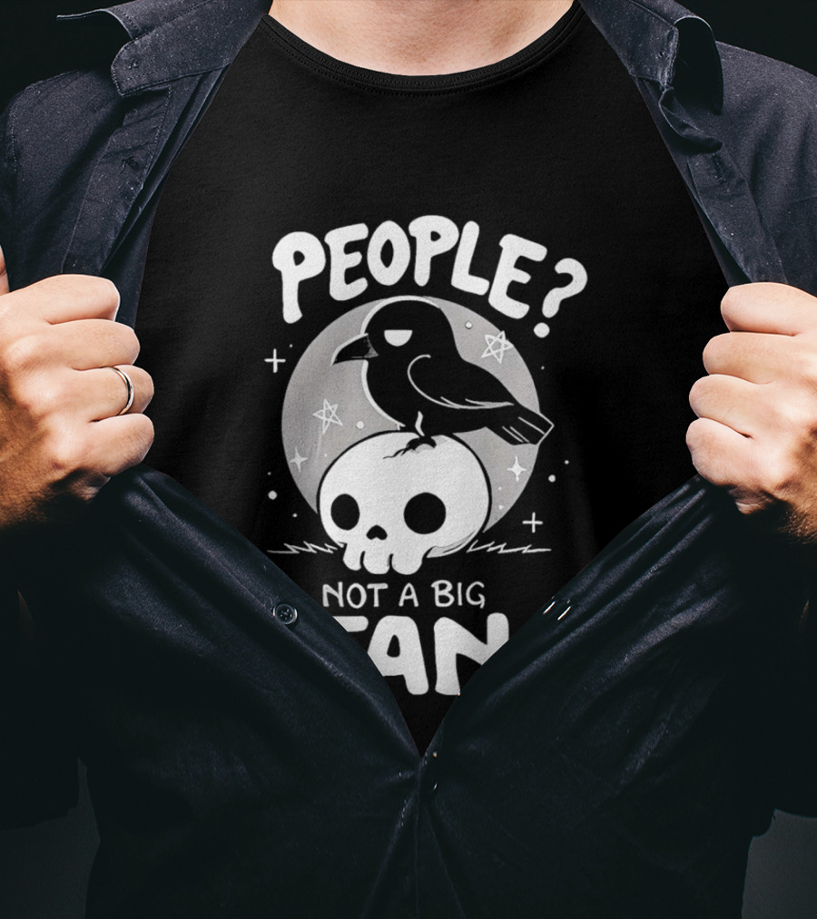People Not A Big Fan Crow Skull Moon And Stars T-Shirt