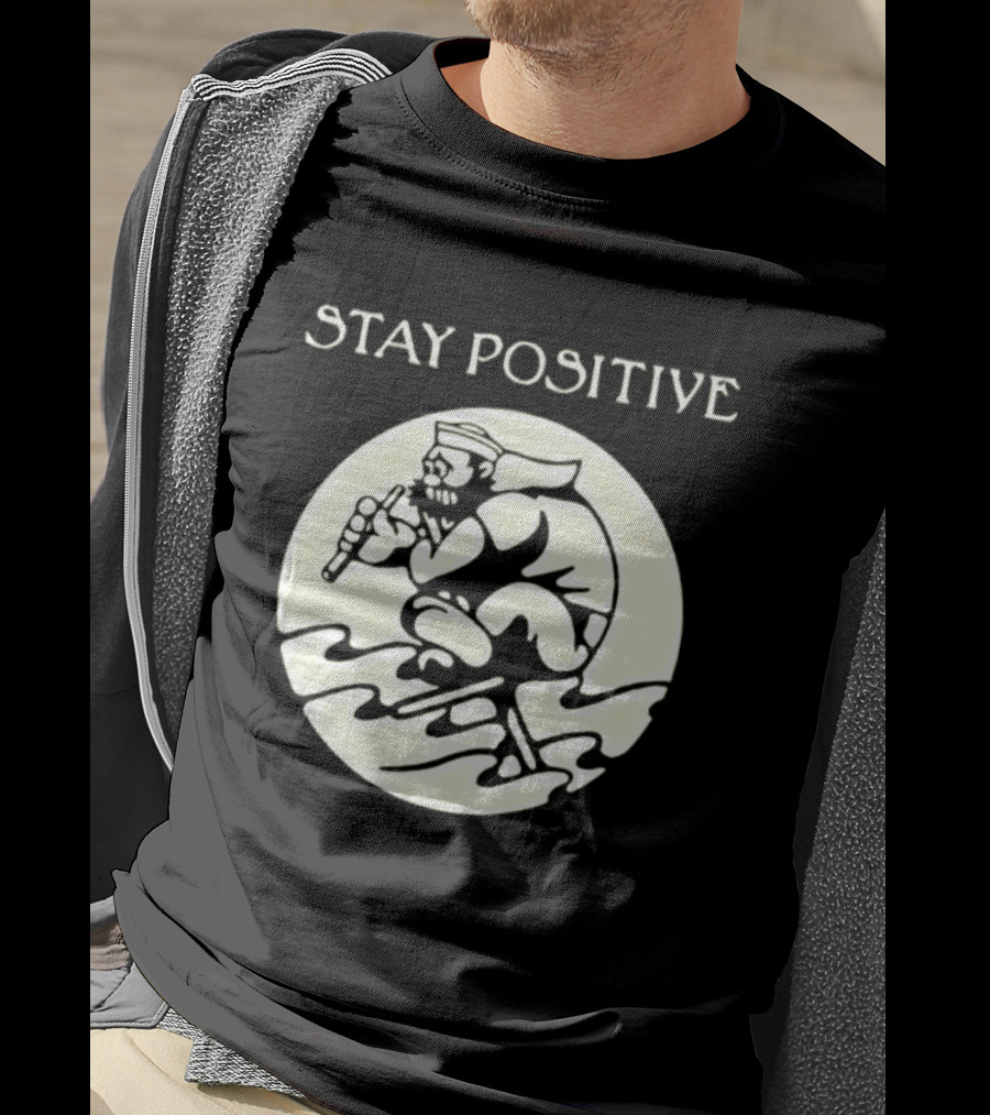 Stay Positive Sailor Nautical Cartoon Character Riding Waves T-Shirt
