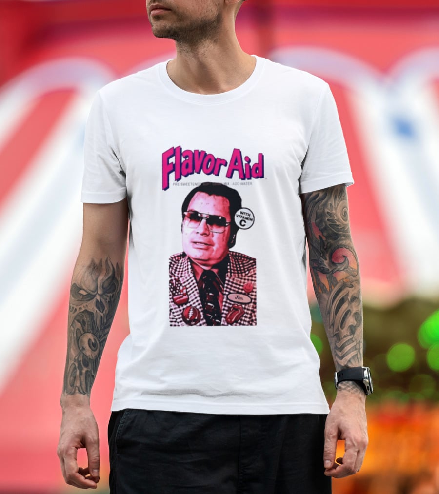 Flavor Aid Jim Jones Pre Sweetened Drink Mix With Vitamin C T-Shirt