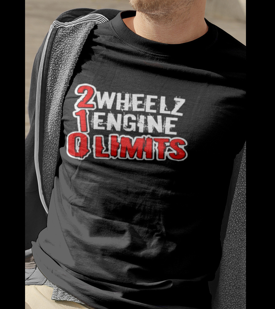 2 Wheelz Engine Limits 210 Biker T-Shirt