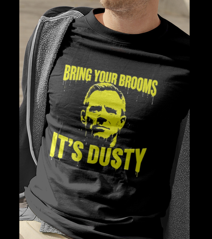 Bring Your Brooms It's Dusty Michigan Wolverines Dusty May T-Shirt