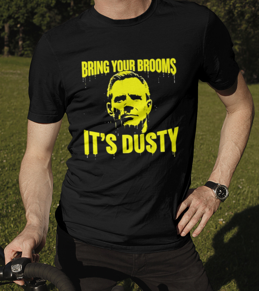 Bring Your Brooms It's Dusty Michigan Wolverines Dusty May T-Shirt