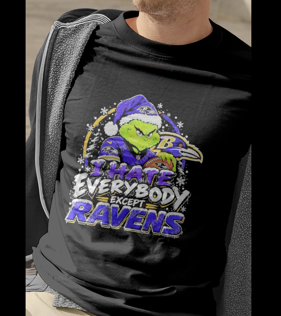 Baltimore Ravens Grinch I Hate Everybody Except Ravens Fans Christmas Holiday T-Shirt