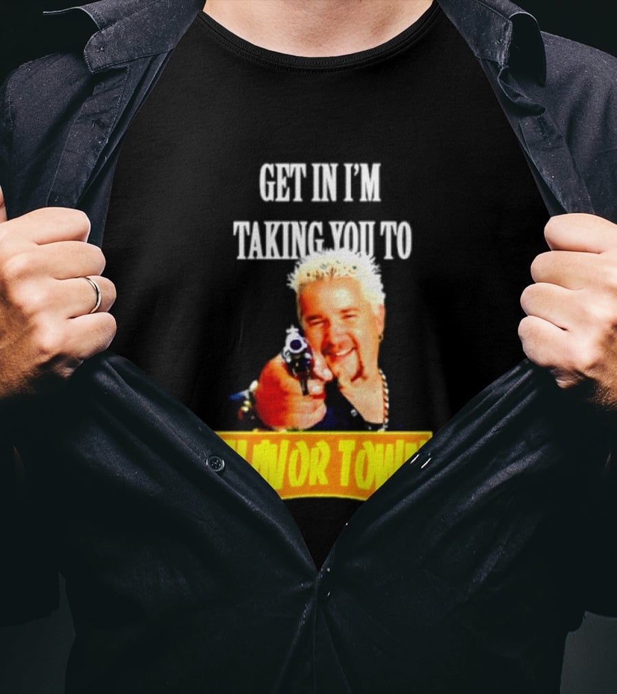 Guy Fieri Get In I'm Taking You To Flavor Town Food Adventure T-Shirt