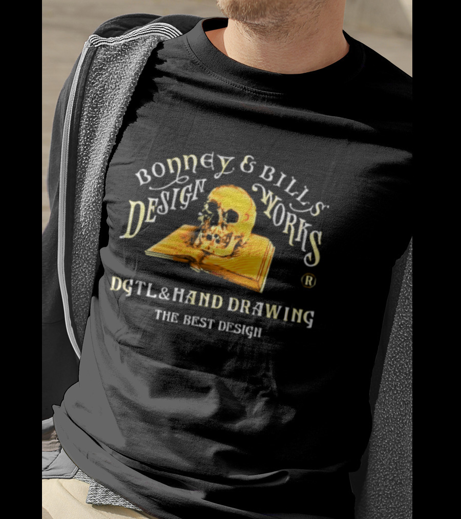 Bonney And Bills Works Dgtl And Hand Drawing Skull Book The Best T-Shirt
