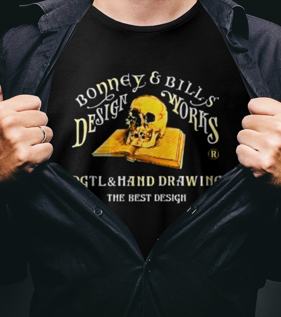 Bonney And Bills Works Dgtl And Hand Drawing Skull Book The Best T-Shirt
