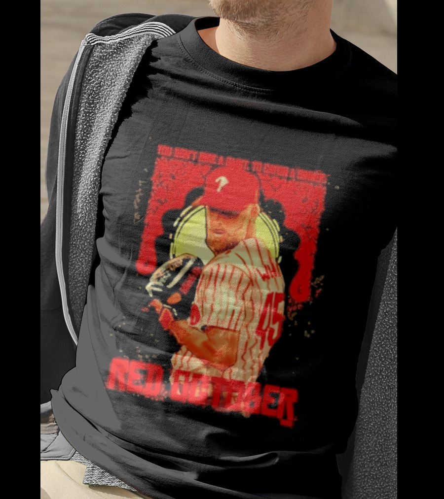 Zack Wheeler Philadelphia Phillies Red October 2026 You Don't Hire A Saint To Catch A Sinner Baseball T-Shirt