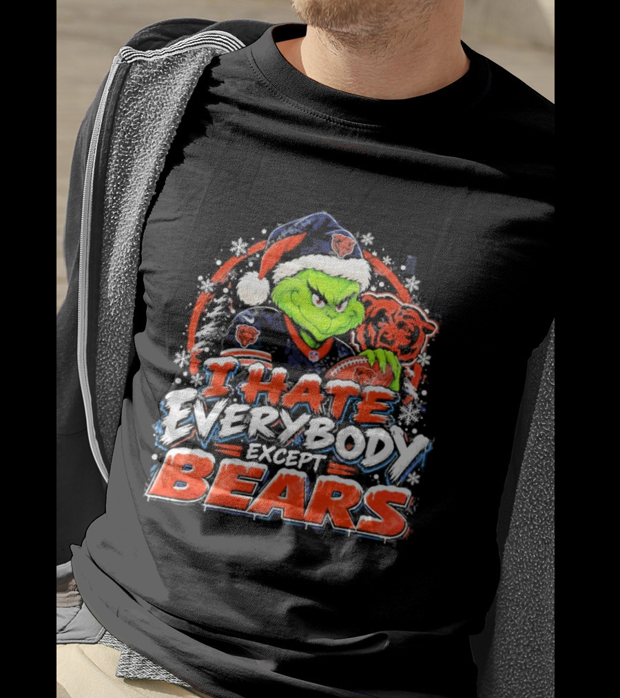 Chicago Bears Grinch I Hate Everybody Except Bears Fans Christmas Holiday T-Shirt
