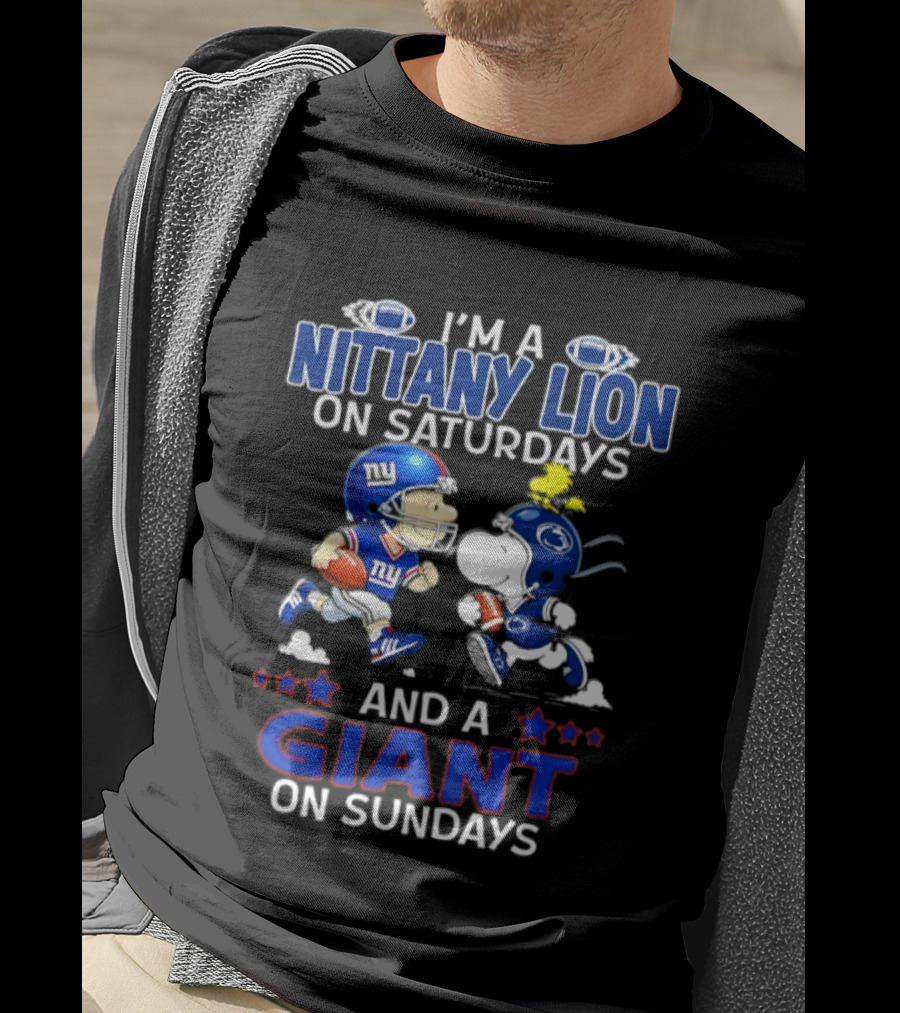 I'm A Nittany Lion On Saturdays And A Giant On Sundays Football Peanuts T-Shirt