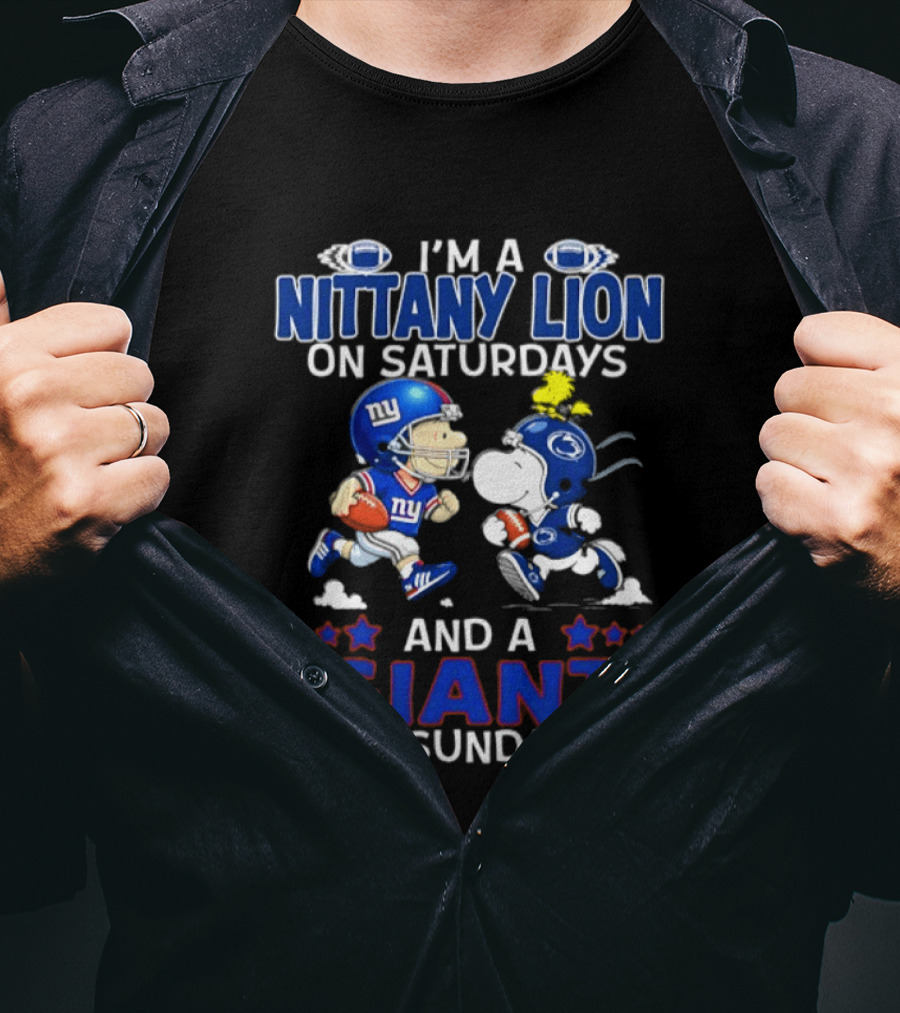 I'm A Nittany Lion On Saturdays And A Giant On Sundays Football Peanuts T-Shirt