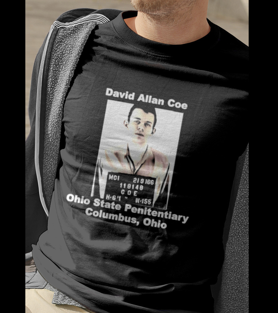 David Allan Coe Ohio State Penitentiary Shot Columbus Ohio T-Shirt