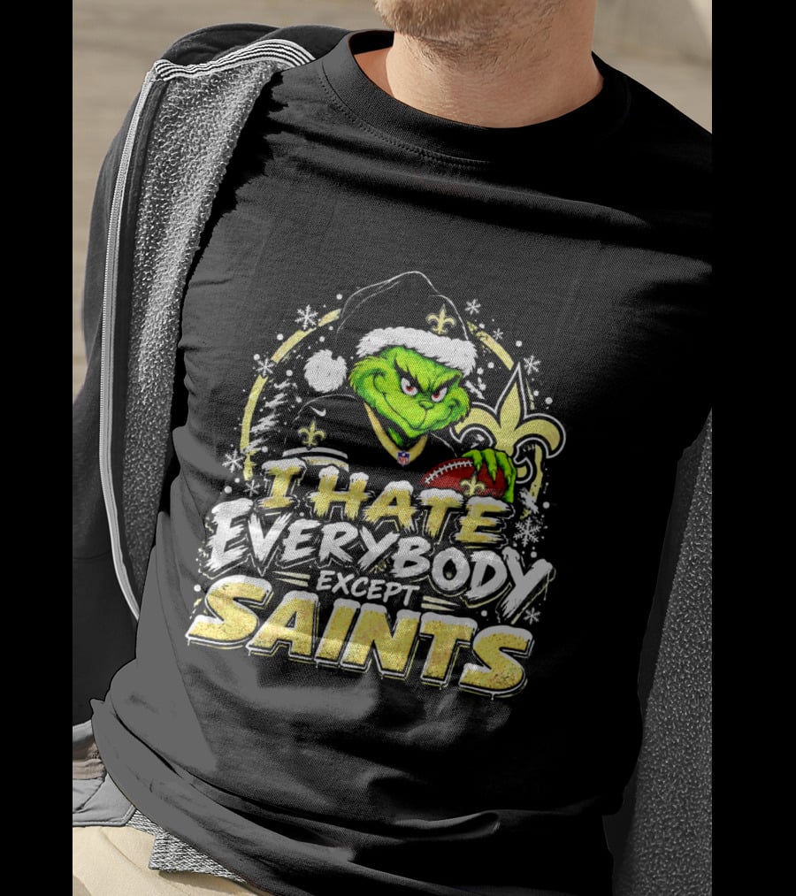 New Orleans Saints Grinch I Hate Everybody Except Saints Fans Christmas Holiday T-Shirt