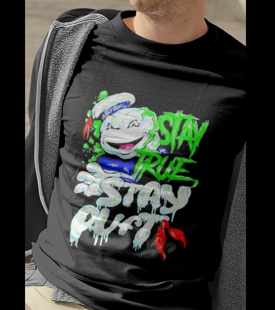 Stay True Stay Puft Ghostbusters 80s Movies Marshmallow Man T-Shirt