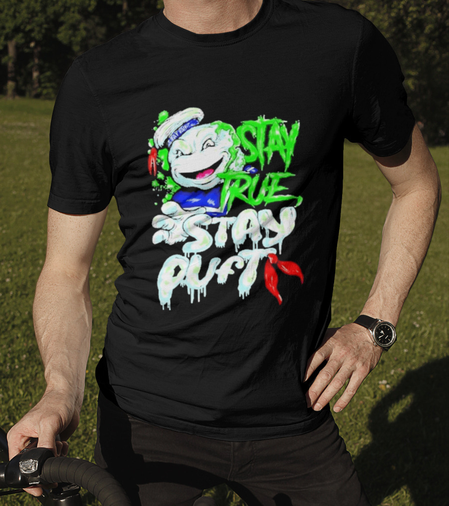 Stay True Stay Puft Ghostbusters 80s Movies Marshmallow Man T-Shirt