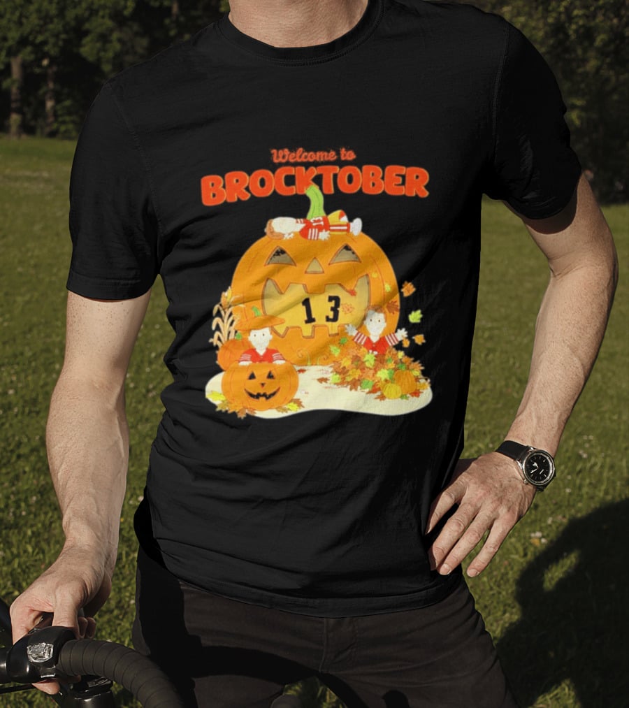 Welcome To Brocktober Brock Purdy 13 Halloween Pumpkin Fun T-Shirt