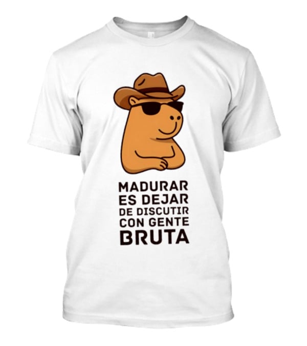 Capybara Madurar Es Dejar De Discutir Con Gente Bruta Cowgirl Hat Sunglasses T-Shirt