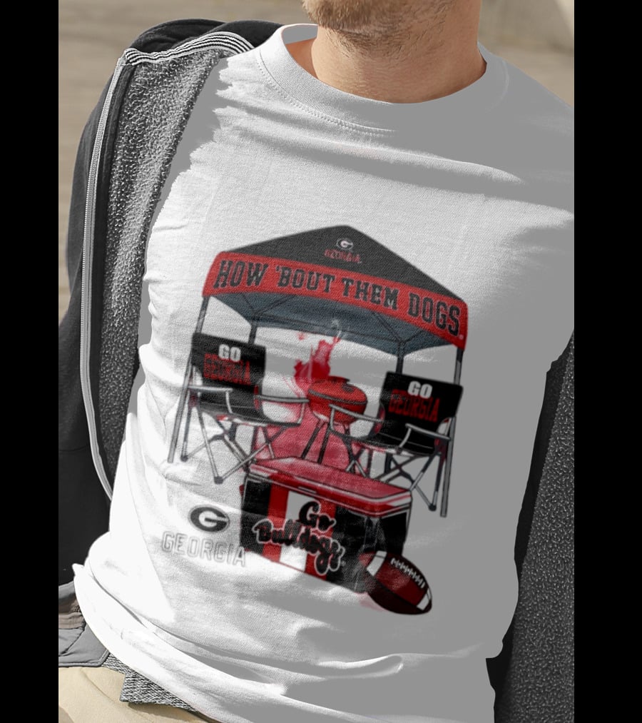 Georgia Bulldogs How 'Bout Them Dogs 2026 NCAA Tailgate Go Georgia Football T-Shirt