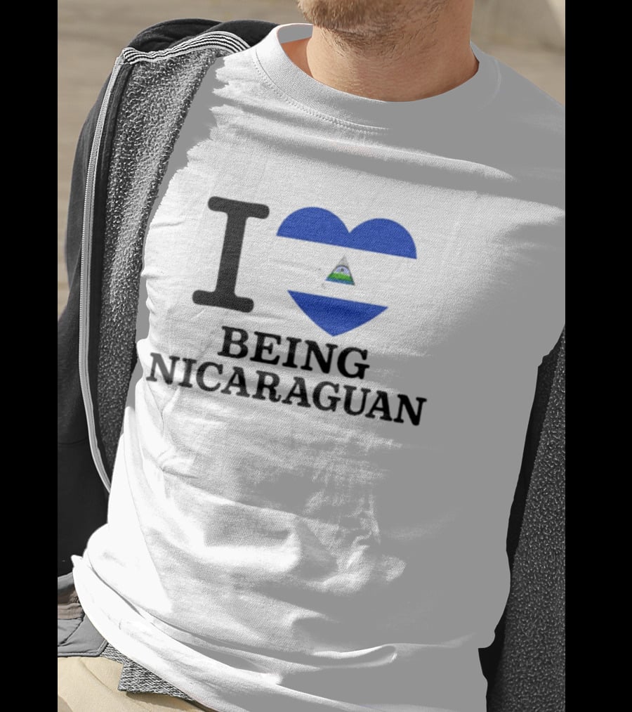 I Heart Being Nicaraguan Flag T-Shirt