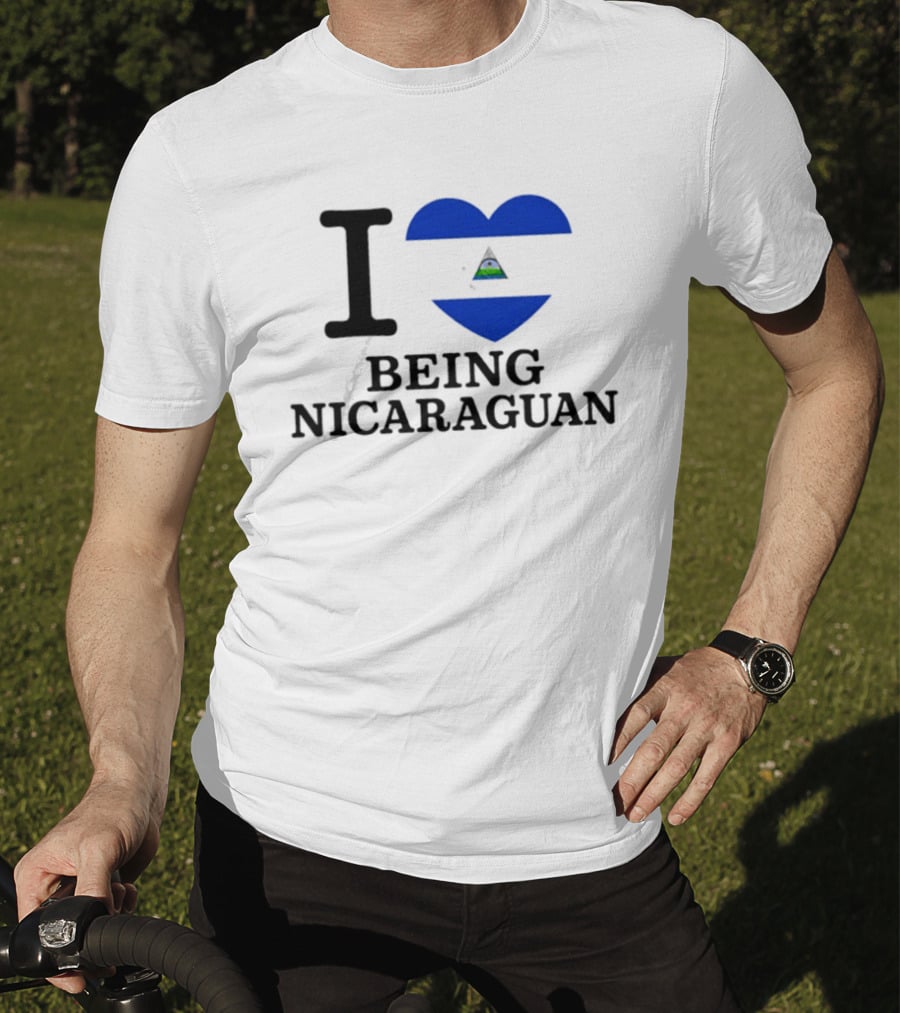 I Heart Being Nicaraguan Flag T-Shirt