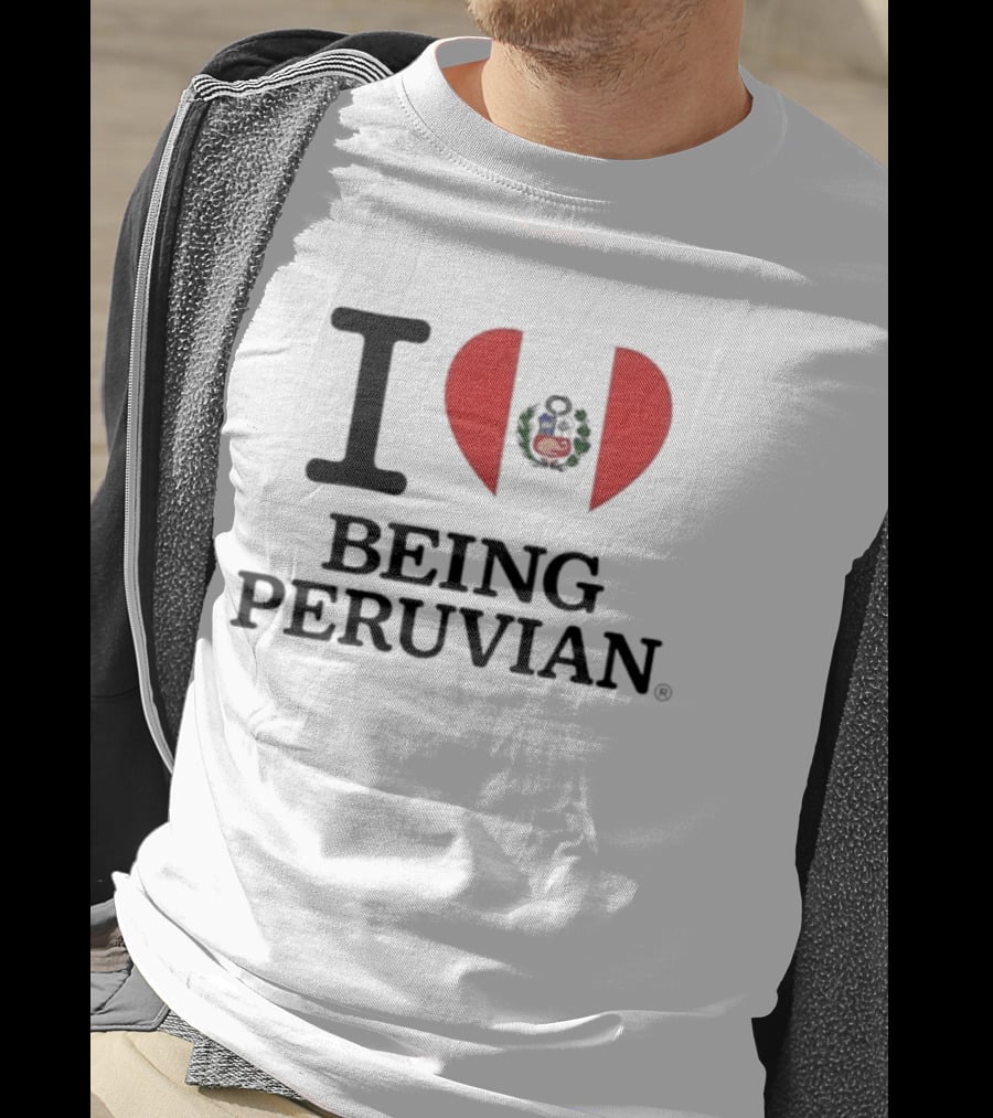 I Heart Being Peruvian Flag T-Shirt