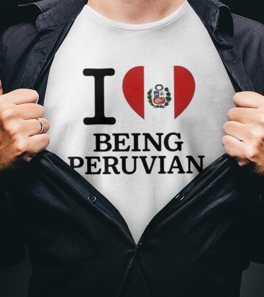I Heart Being Peruvian Flag T-Shirt