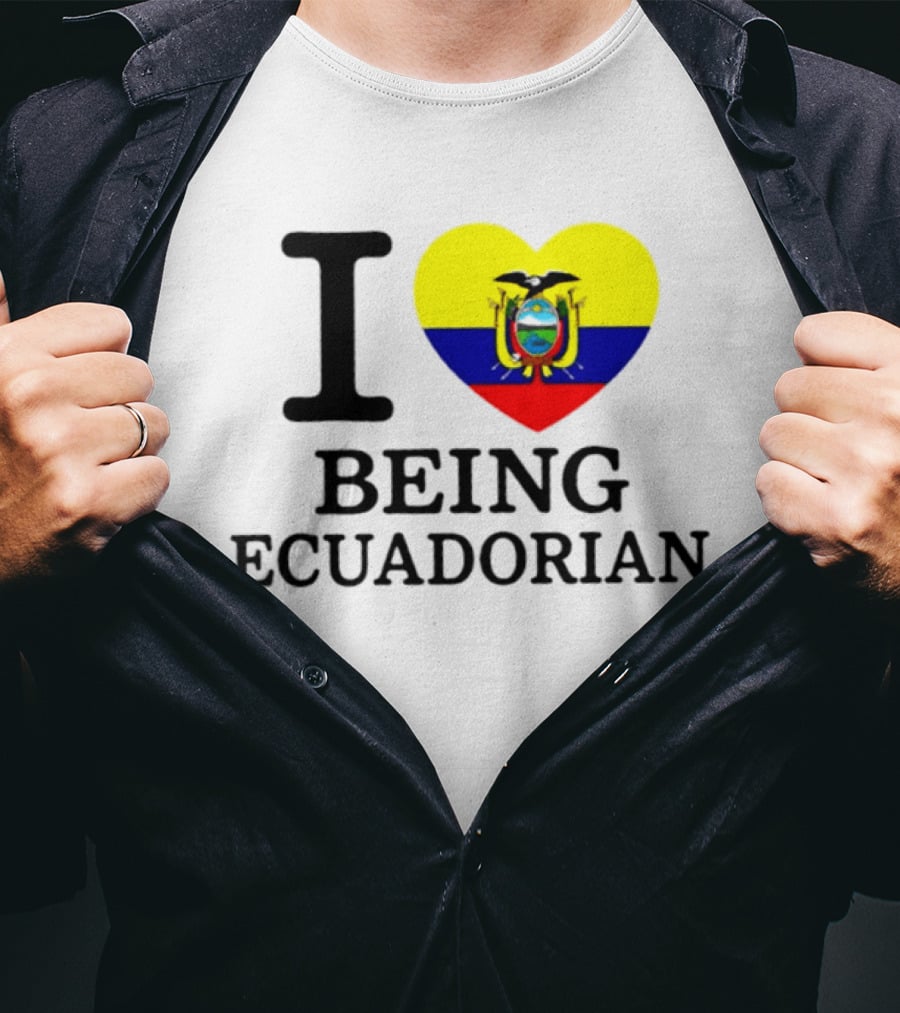 I Love Being Ecuadorian Heart Flag T-Shirt