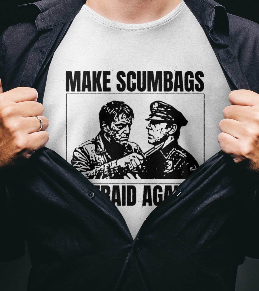 Make Scumbags Afraid Again Tough Vigilante And Officer Confrontation T-Shirt
