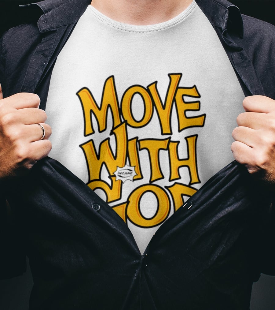 Move With God Spiritual Journey Empowerment T-Shirt