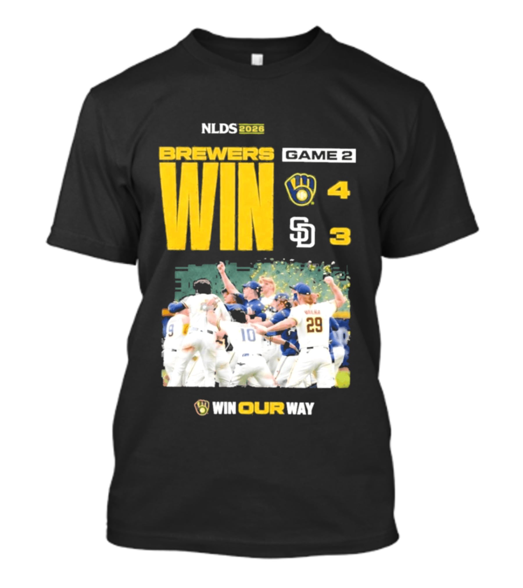 NLDS 2026 Brewers Win Game 2 Win Our Way 4 3 Victory Celebration T-Shirt