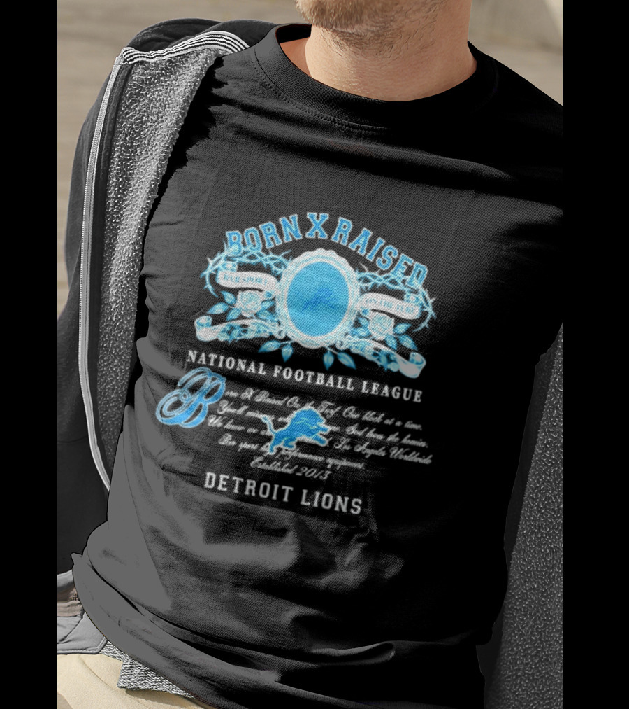 Born X Raised Detroit Lions National Football League 2015 T-Shirt