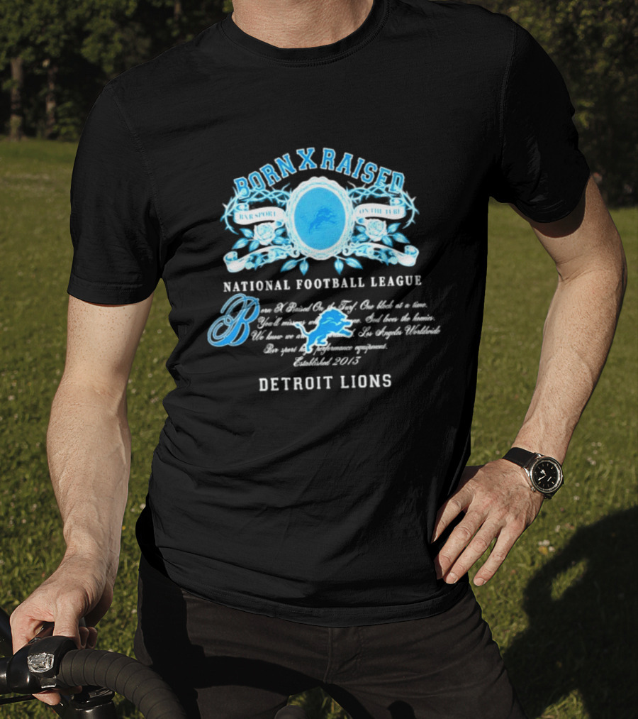 Born X Raised Detroit Lions National Football League 2015 T-Shirt