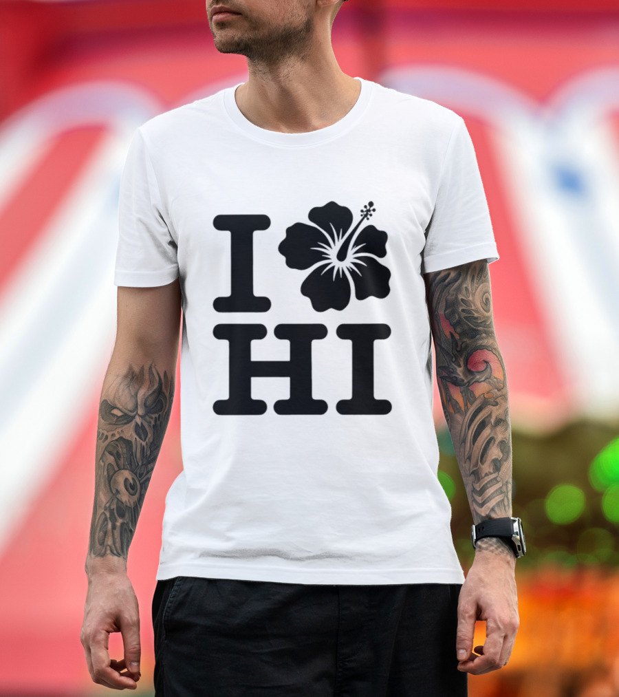 Dokki Wears I Love Hibiscus HI T-Shirt