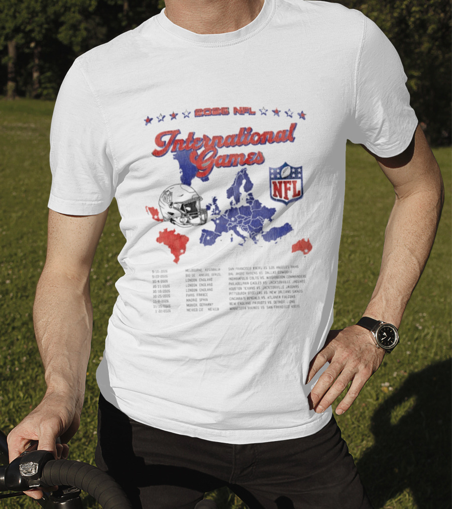 2026 NFL International Games Schedule Europe And Australia Matchups T-Shirt