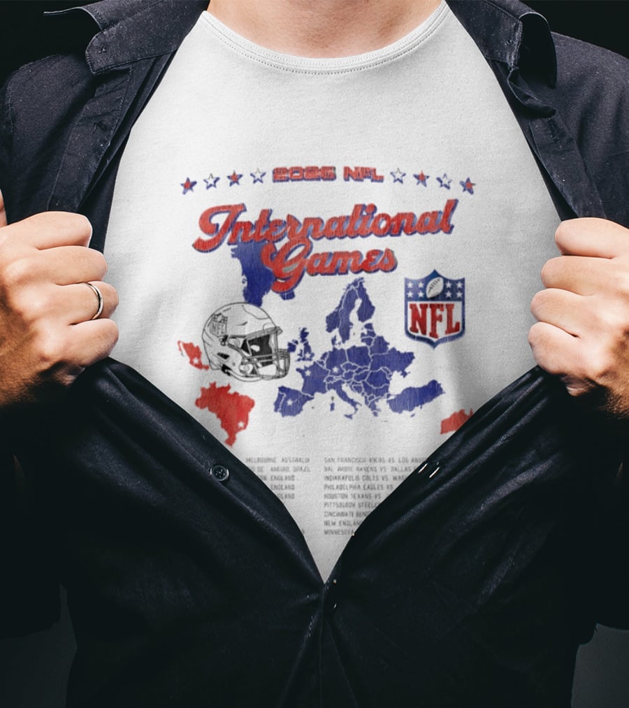 2026 NFL International Games Schedule Europe And Australia Matchups T-Shirt