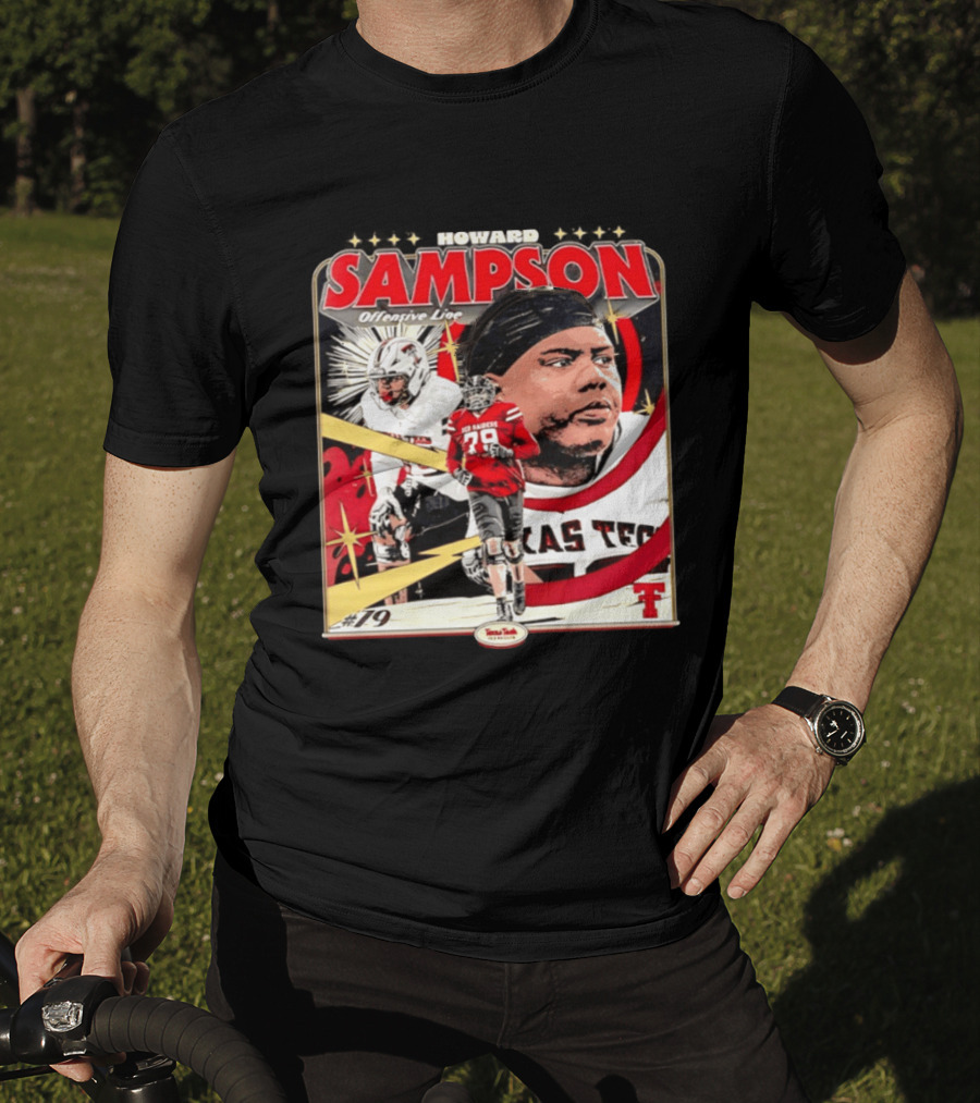 Howard Sampson Texas Tech Red Raiders Football Offensive Line #79 NCAA T-Shirt