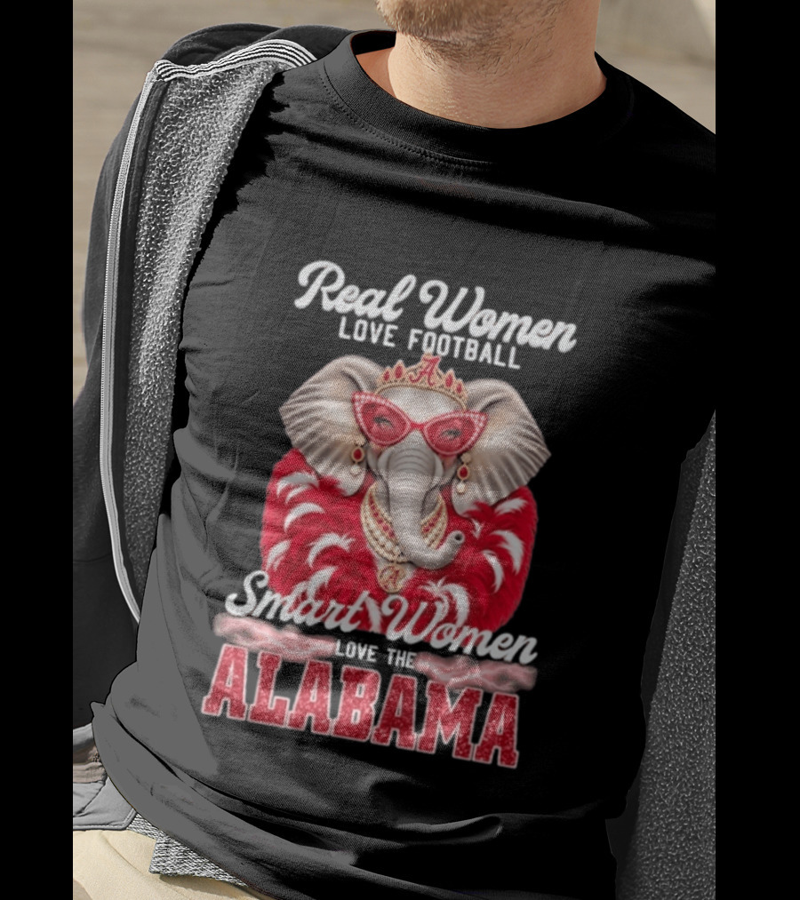 Real Women Love Football Smart Women Love The Alabama Elephant In Glasses And Crown T-Shirt