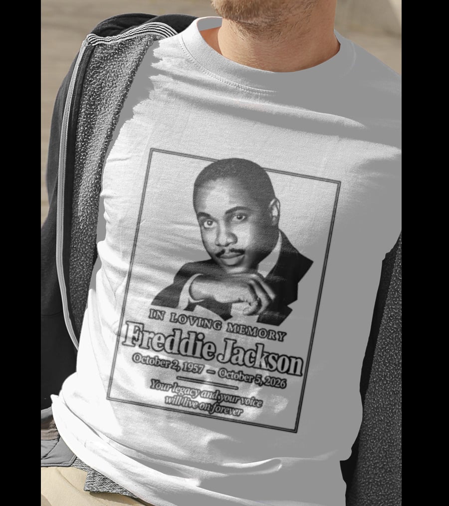 Rest In Peace Freddie Jackson 1957 2026 T-Shirt