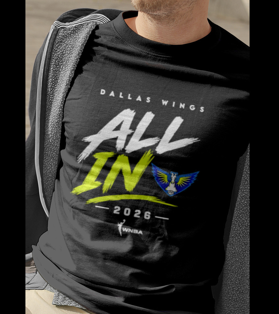 Dallas Wings WNBA All In 2026 Logo And Team Branding T-Shirt
