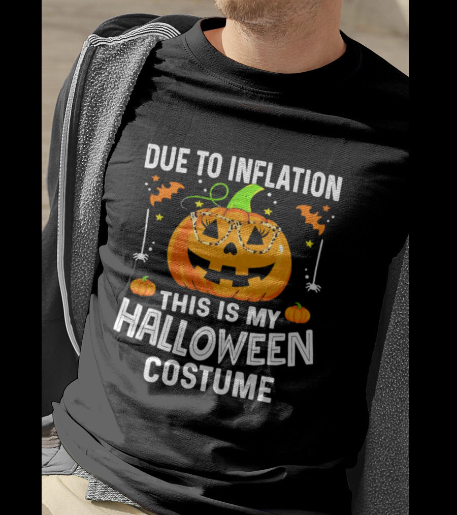 Due To Inflation This Is My Halloween Costume Pumpkin Glasses 2026 T-Shirt