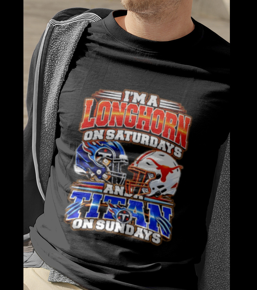 Texas Longhorns On Saturdays Tennessee Titans On Sundays Football Fan Helmets T-Shirt